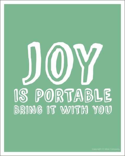 Be inspired- Joy